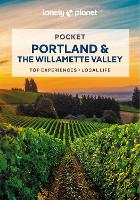Lonely Planet Pocket Portland & the Willamette Valley