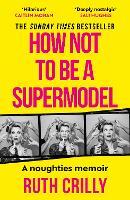 How Not to be a Supermodel