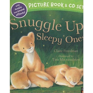 Snuggle Up, Sleepy Ones Picture Book and CD Set