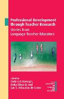 Professional Development through Teacher Research