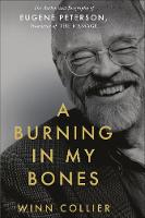A Burning in My Bones