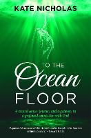 To the Ocean Floor