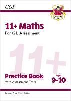 11+ GL Maths Practice Book & Assessment Tests - Ages 9-10 (with Online Edition)