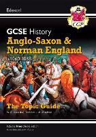 New GCSE History Edexcel Revision & Exam Practice - Anglo-Saxon and Norman England, c1060-1088