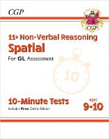 11+ GL 10-Minute Tests: Non-Verbal Reasoning Spatial - Ages 9-10 (with Online Edition)