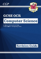 GCSE Computer Science OCR Revision Guide includes Online Edition, Videos & Quizzes