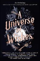 A Universe of Wishes: A We Need Diverse Books Anthology