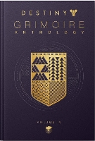 Destiny Grimoire Anthology: Vol.4