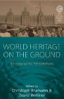 World Heritage on the Ground