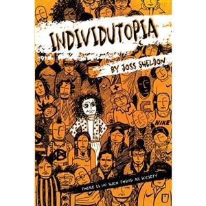 Individutopia: A novel set in a neoliberal dystopia