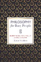 Philosophy for Busy People
