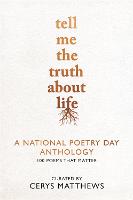Tell Me the Truth About Life