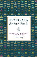 Psychology for Busy People