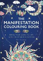 The Manifestation Colouring Book