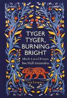 Tyger Tyger, Burning Bright