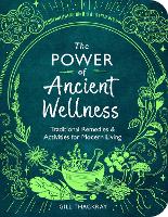 The Power of Ancient Wellness