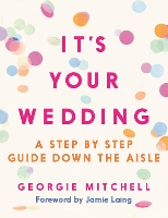 It's Your Wedding