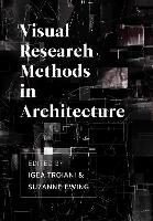 Visual Research Methods in Architecture