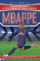 Ultimate Football Heroes: Mbappé (Goal Machines 2)