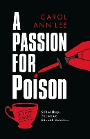 A Passion for Poison