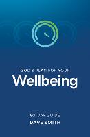 God's Plan for Your Wellbeing