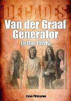 Van der Graaf Generator in the 1970s