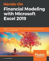 Hands-On Financial Modeling with Microsoft Excel 2019