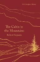 The Cabin in the Mountains
