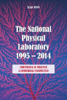 The National Physical Laboratory 1995-2014