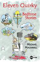 Eleven Quirky Bedtime Stories