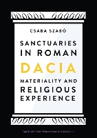 Sanctuaries in Roman Dacia