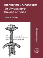Identifying Brúnanburh: ón dyngesmere – the sea of noise