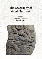 The Geography of Gandhāran Art
