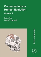 Conversations in Human Evolution: Volume 1