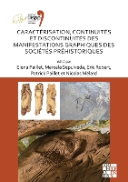 Caractérisation, continuités et discontinuités des manifestations graphiques des sociétés préhistoriques