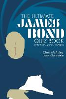 James Bond - The Ultimate Quiz Book