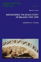 Advertising the Black Stuff in Ireland 1959-1999