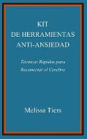 Kit de Herramientas Anti-Ansiedad