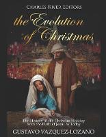 The Evolution of Christmas
