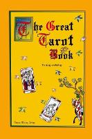 The Great Tarot Book