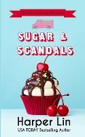 Sugar and Scandals: 8 (The Pink Cupcake Mysteries)