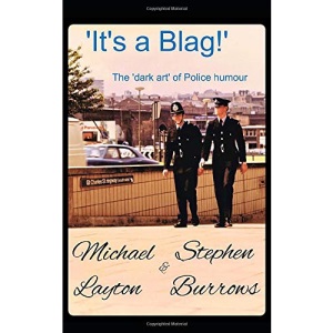 It's A Blag: The 'dark art' of Police humour