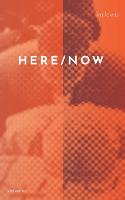 Here/Now