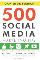500 Social Media Marketing Tips