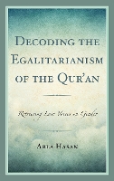 Decoding the Egalitarianism of the Qur'an