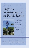 Linguistic Landscaping and the Pacific Region