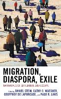 Migration, Diaspora, Exile