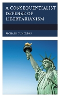 A Consequentialist Defense of Libertarianism