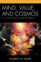 Mind, Value, and Cosmos
