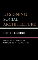 Designing Social Architecture